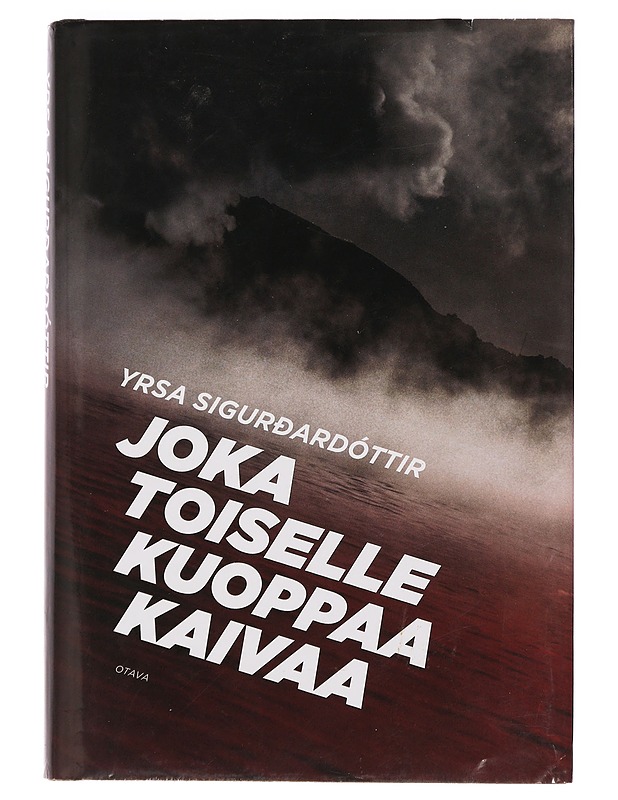 Joka toiselle kuoppaa kaivaa - Yrsa Sigurðardóttir - Jännitys ja dekkarit - 10105457516 - 0