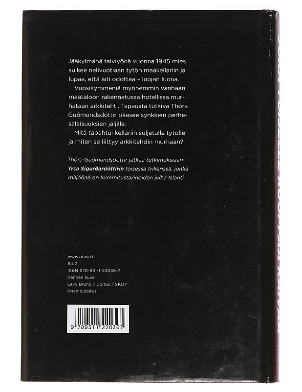 Joka toiselle kuoppaa kaivaa - Yrsa Sigurðardóttir - Jännitys ja dekkarit - 10105457516 - 1