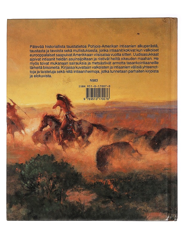 Intiaanikirja : Pohjois-Amerikan alkuperäisten asukkaiden historia - Arnesen, Finn - Tietokirjat ja oppaat - 10105457515 - 1