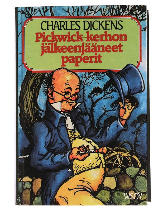 Pickwick-kerhon jälkeenjääneet paperit - Dickens, Charles - Romaanit ja novellit - 10105457529 - 0