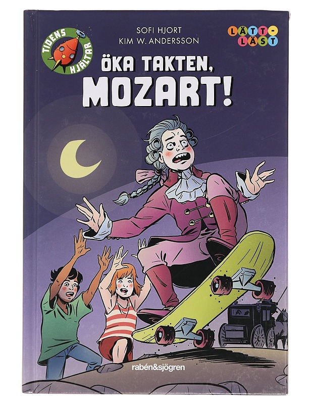 Öka takten, Mozart! - Hjort, Sofi - Romaanit ja novellit - 10105457532 - 0
