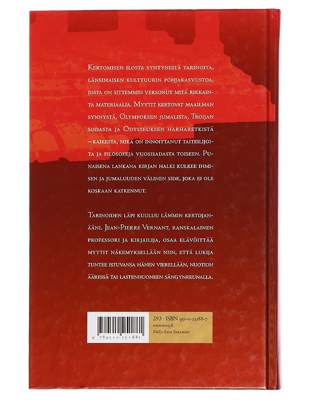 Ihmiset, jumalat, maailmankaikkeus : kreikkalaisia kertomuksia aikojen alusta - Vernant, Jean-Pierre - Romaanit ja novellit - 10105457537 - 1