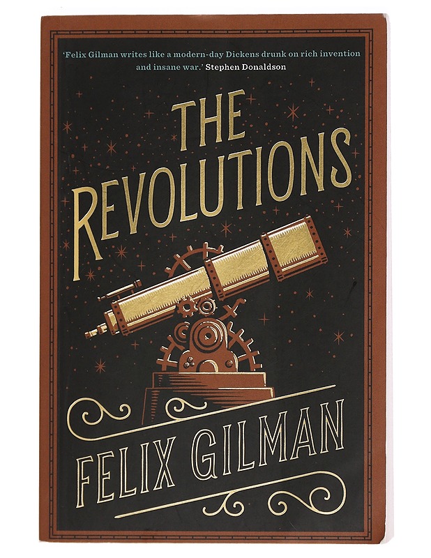 The Revolutions - Felix Gilman - Romaanit ja novellit - 10105457542 - 0
