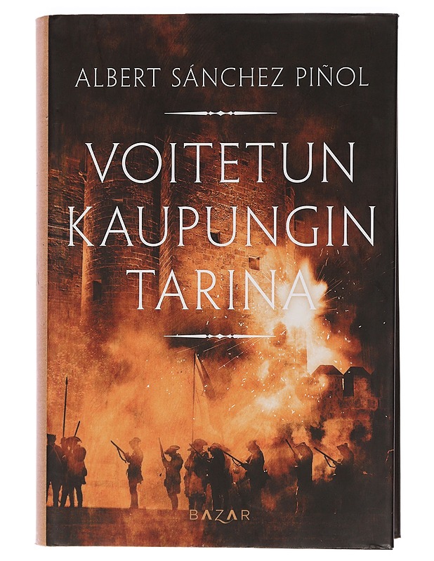 Voitetun kaupungin tarina - Sánchez Pinol, Albert - Romaanit ja novellit - 10105457561 - 0