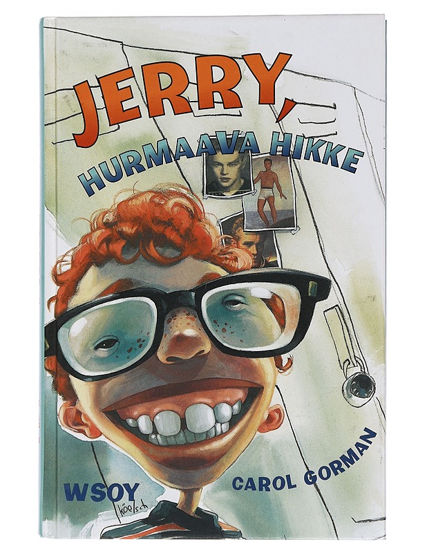 Jerry, hurmaava hikke - Gorman, Carol - Nuorten kirjat - 10105457565 - 0