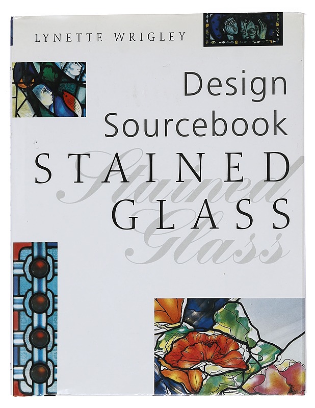 Stained glass - Lynette Wrigley - Taide- ja kulttuurikirjat - 10105457580 - 0