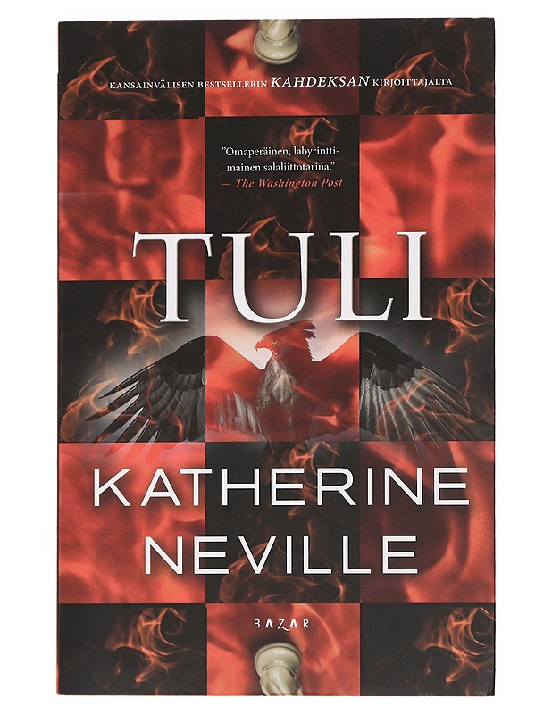 Tuli - Neville, Katherine - Jännitys ja dekkarit - 10105457601 - 0