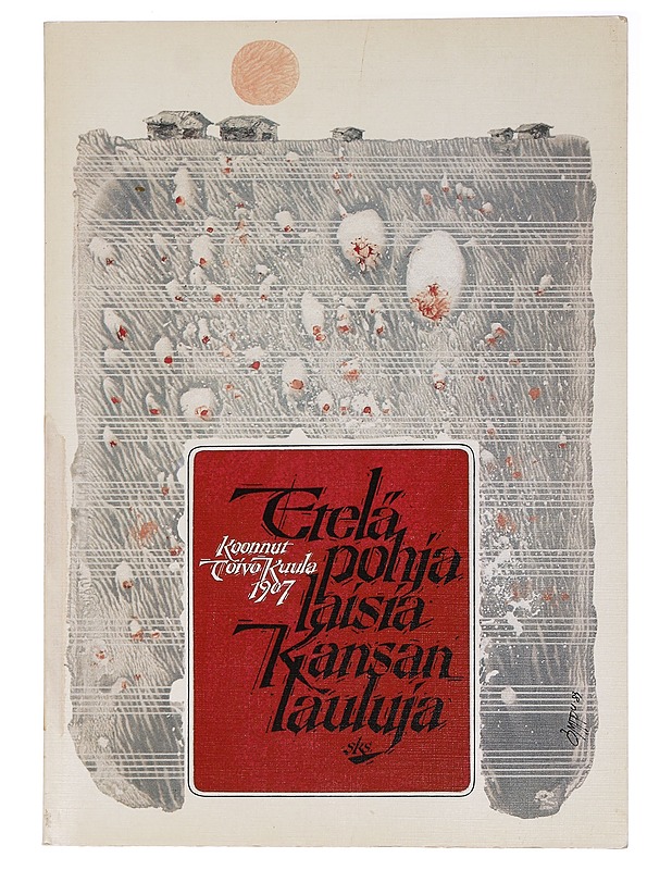 Eteläpohjalaisia kansanlauluja - Kuula, Toivo - Harrastekirjat - 10105457658 - 0