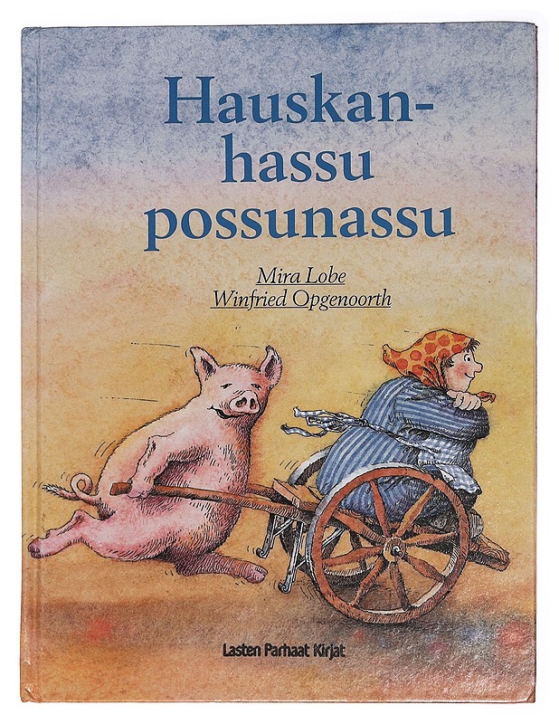 Hauskanhassu possunassu - Lobe, Mira - Lastenkirjat - 10105457719 - 0