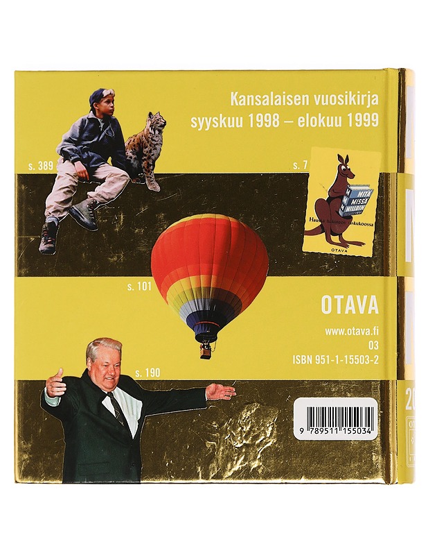 Mitä missä milloin : kansalaisen vuosikirja 2000 - Hollmén, Hannakatri - Historiakirjat - 10105457752 - 1