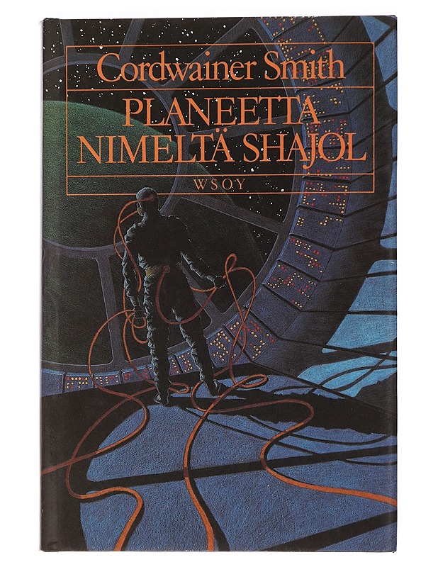 Planeetta nimeltä Shajol - Smith, Cordwainer - Fantasia- ja scifi - 10105457777 - 0