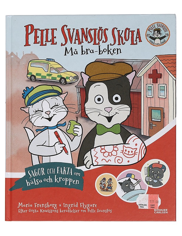 Peter the Tailless School : The Feel Good Book - Frensborg, Maria - Lastenkirjat - 10105457816 - 0