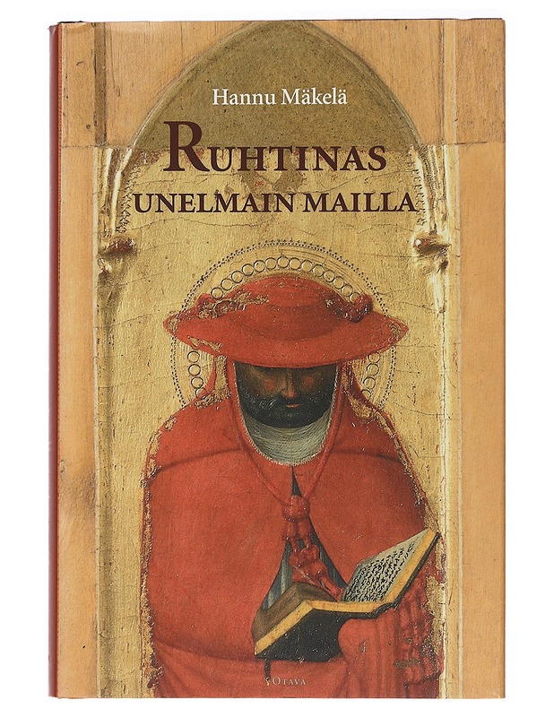 Ruhtinas unelmain mailla : matkani kirjojen kanssa - Hannu Mäkelä - Elämäkerrat ja muistelmat - 10105457879 - 0