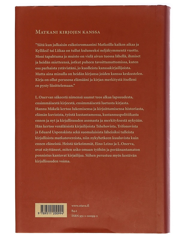 Ruhtinas unelmain mailla : matkani kirjojen kanssa - Hannu Mäkelä - Elämäkerrat ja muistelmat - 10105457879 - 1