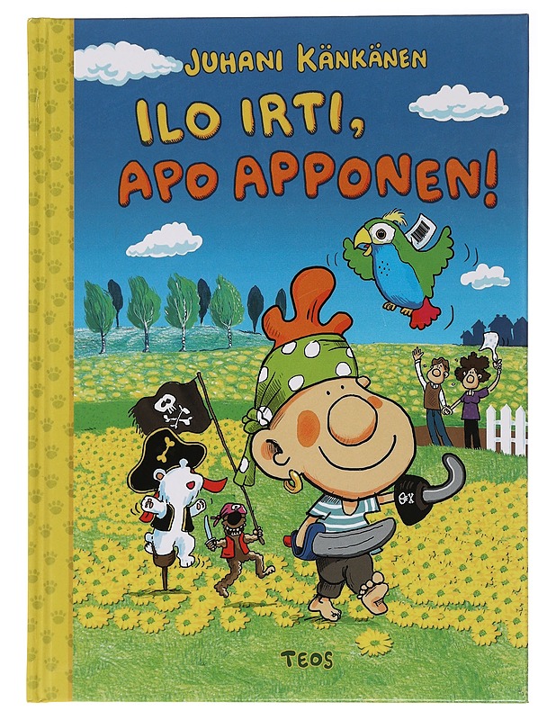 Ilo irti, Apo Apponen! - Känkänen, Juhani - Lastenkirjat - 10105457876 - 0