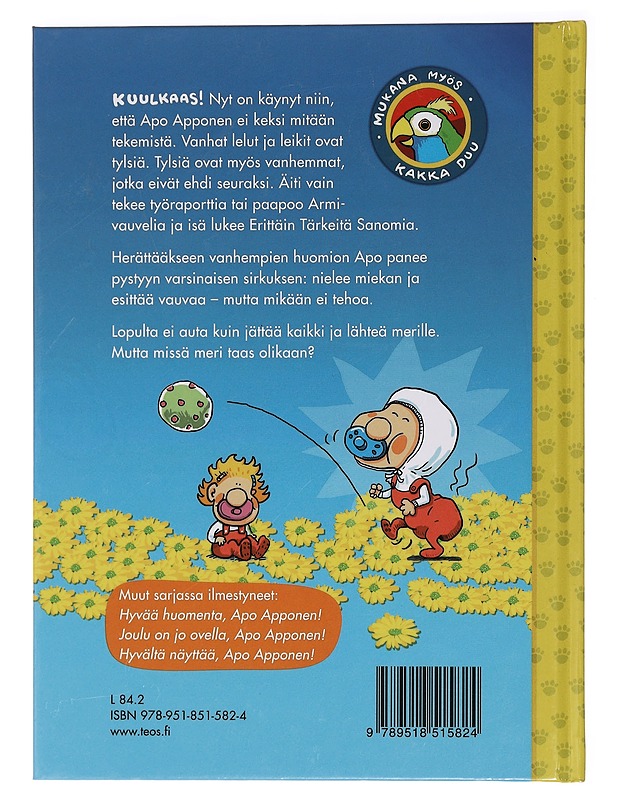 Ilo irti, Apo Apponen! - Känkänen, Juhani - Lastenkirjat - 10105457876 - 1