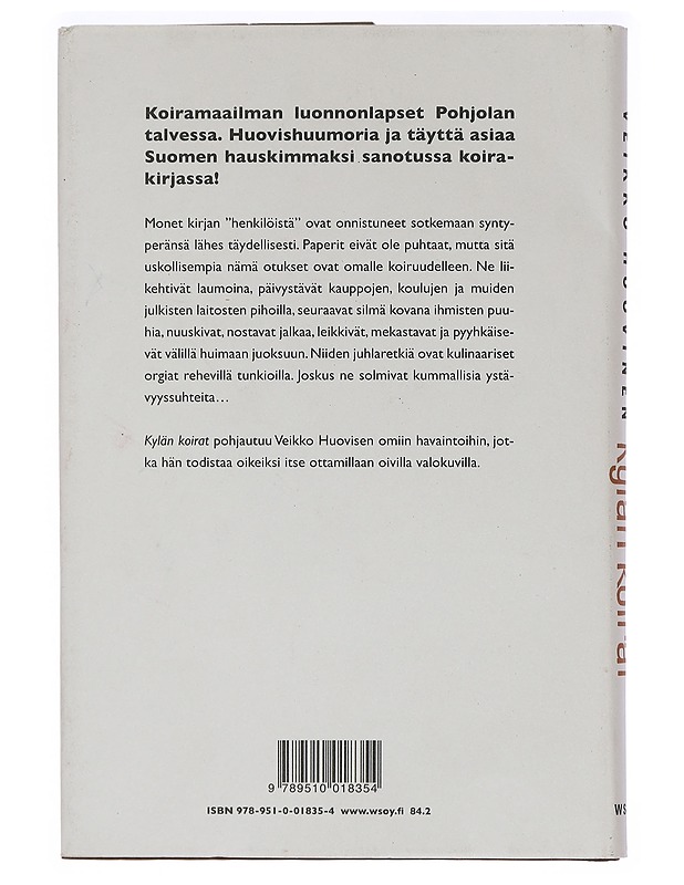 Kylän koirat - Veikko Huovinen - Kaunokirjallisuus - 10105457916 - 1