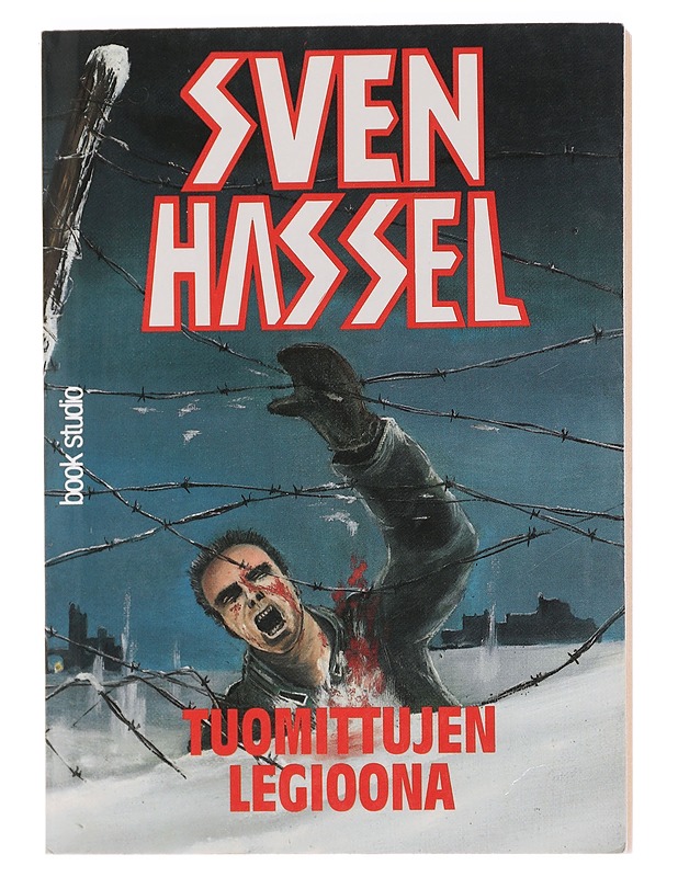 TUOMITTUJEN LEGIOONA - SVEN HASSEL - Romaanit ja novellit - 10105457912 - 0