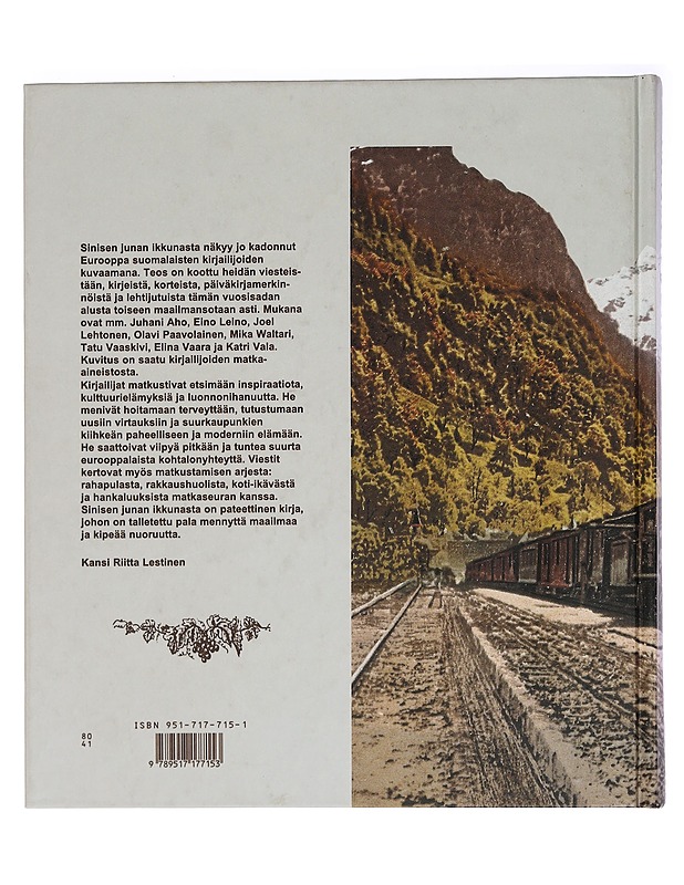 Sinisen junan ikkunasta : matkakuvia Euroopasta - Huhtala, Liisi - Historiakirjat - 10105457926 - 1