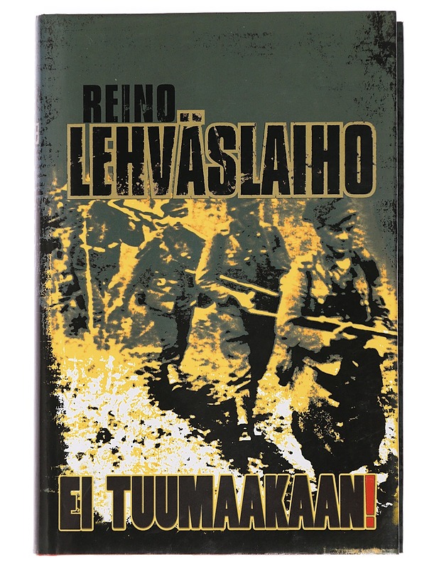 Ei tuumaakaan! - Reino Lehväslaiho - Romaanit ja novellit - 10105457942 - 0