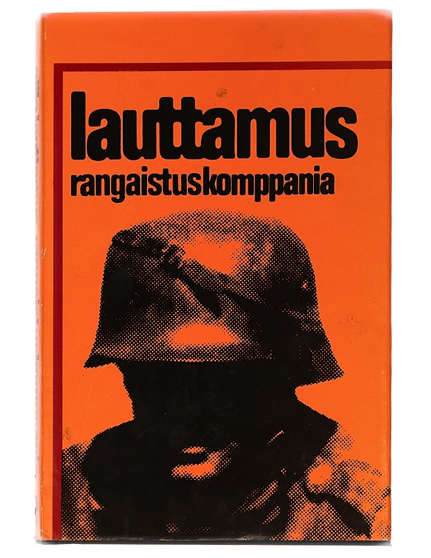 Rangaistuskomppania - Niilo Lauttamus - Romaanit ja novellit - 10105457973 - 0