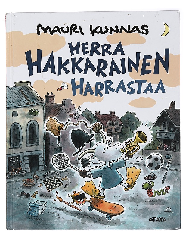 Herra Hakkarainen harrastaa - Mauri Kunnas - Lastenkirjat - 10105457978 - 0