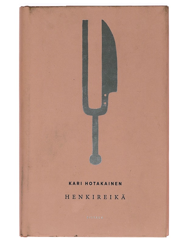 Henkireikä - Kari Hotakainen - Romaanit ja novellit - 10105458003 - 0