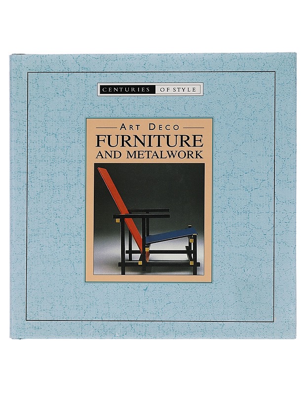 Art deco furniture and metalwork ; [project manager: Rebecca Kingsley] ; [editor Clare Haworth-Maden] - Kingsley, Rebecca - Harrastekirjat - 10105458007 - 0