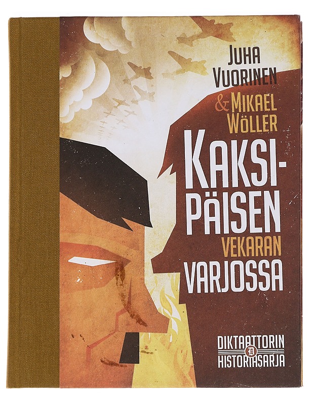 Kaksipäisen vekaran varjossa - Vuorinen, Juha - Historiakirjat - 10105458008 - 0