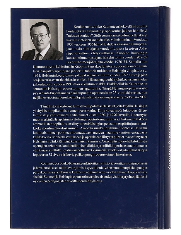 Neljännesvuosisata Helsingin opetustoimen kehitystä - Jouko Kauranne - Historiakirjat - 10105458016 - 1