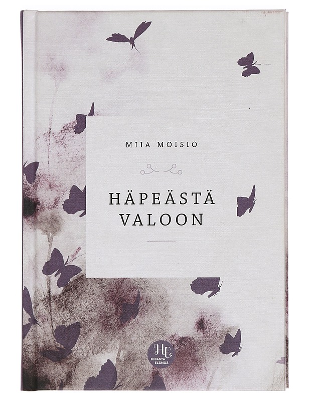 Häpeästä valoon - Miia Moisio - Tietokirjat ja oppaat - 10105458018 - 0