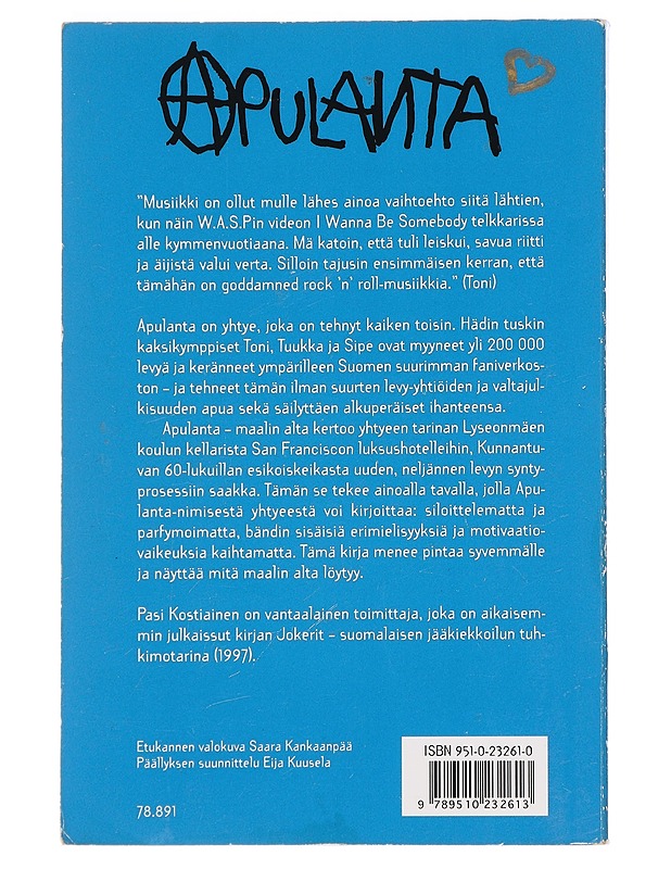 Apulanta : maalin alta - Pasi Kostiainen - Musiikki- ja elokuvakirjat - 10105458033 - 1