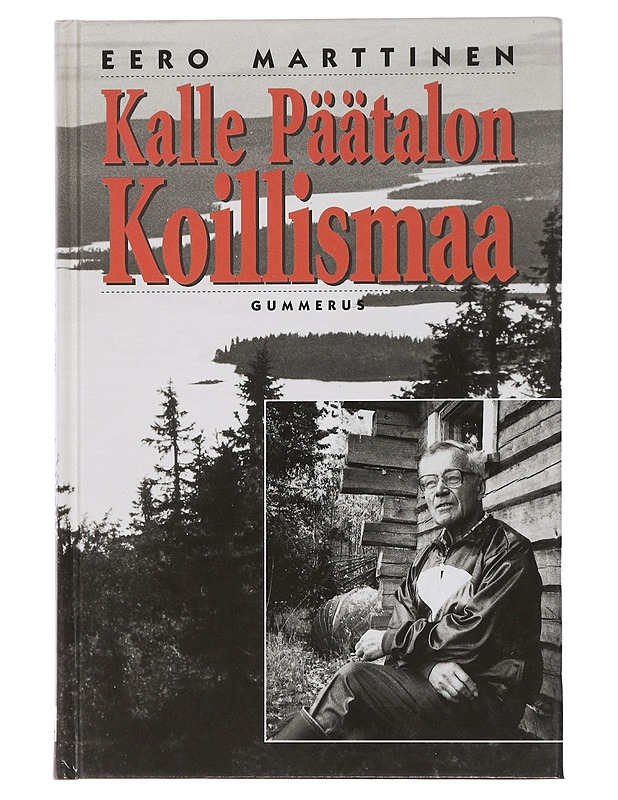 Kalle Päätalon Koillismaa - Eero Marttinen - Elämäkerrat ja muistelmat - 10105458054 - 0