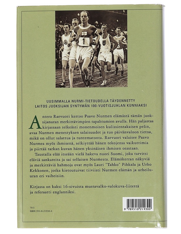 Paavo Nurmi, juoksijain kuningas - Raevuori, Antero - Elämäkerrat ja muistelmat - 10105458066 - 1
