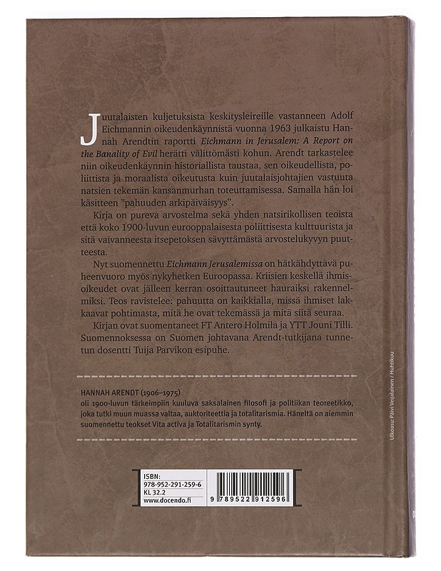 Eichmann Jerusalemissa : raportti pahuuden arkipäiväisyydestä - Arendt, Hannah - Elämäkerrat ja muistelmat - 10105458068 - 1