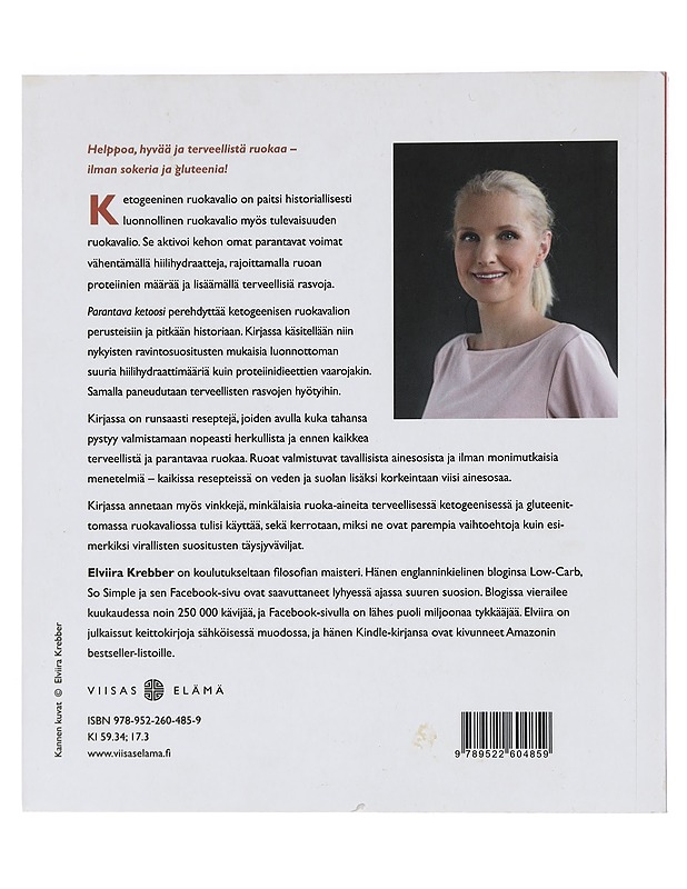 Parantava ketoosi : terveeksi sokerittomalla ja gluteenittomalla ruokavaliolla - Elviira Krebber - Ruokakirjat - 10105458078 - 1