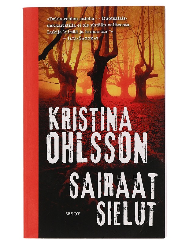 Sairaat sielut - Ohlsson, Kristina - Romaanit ja novellit - 10105458165 - 0