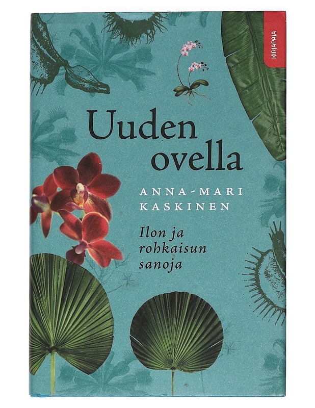Uuden ovella : ilon ja rohkaisun sanoja - Anna-Mari Kaskinen - Kirja lahjaksi - 10105458202 - 0