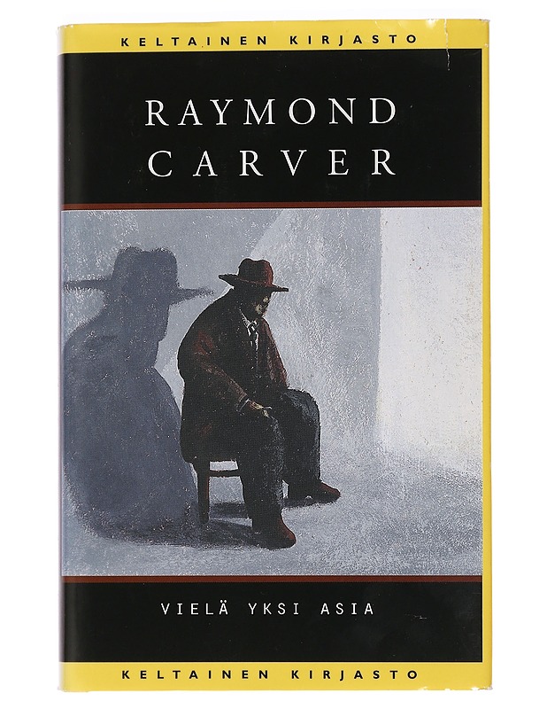 Vielä yksi asia - Carver, Raymond - Romaanit ja novellit - 10105458208 - 0