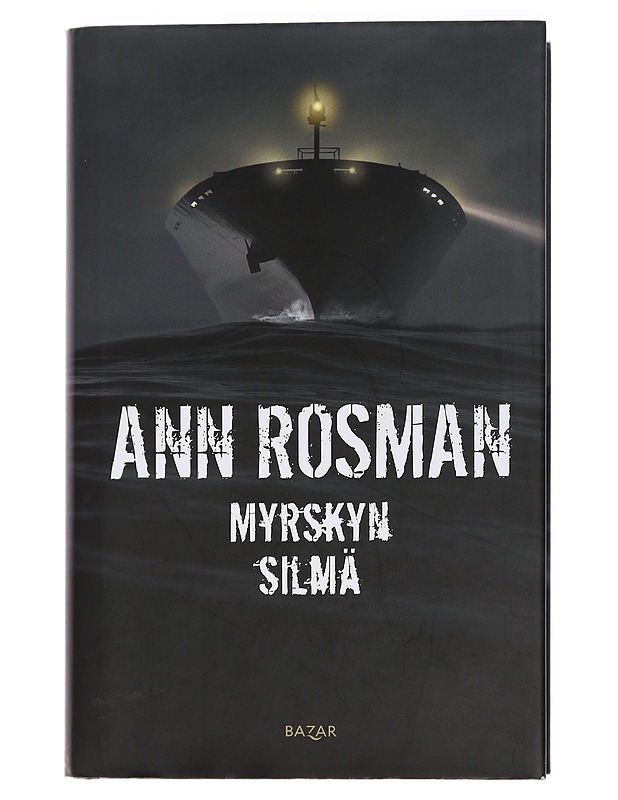 Myrskyn silmä - Rosman, Ann - Jännitys ja dekkarit - 10105458213 - 0