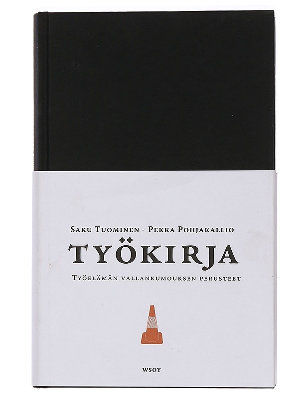 Työkirja : työelämän vallankumouksen perusteet - Tuominen, Saku - Tietokirjat ja oppaat - 10105458224 - 0