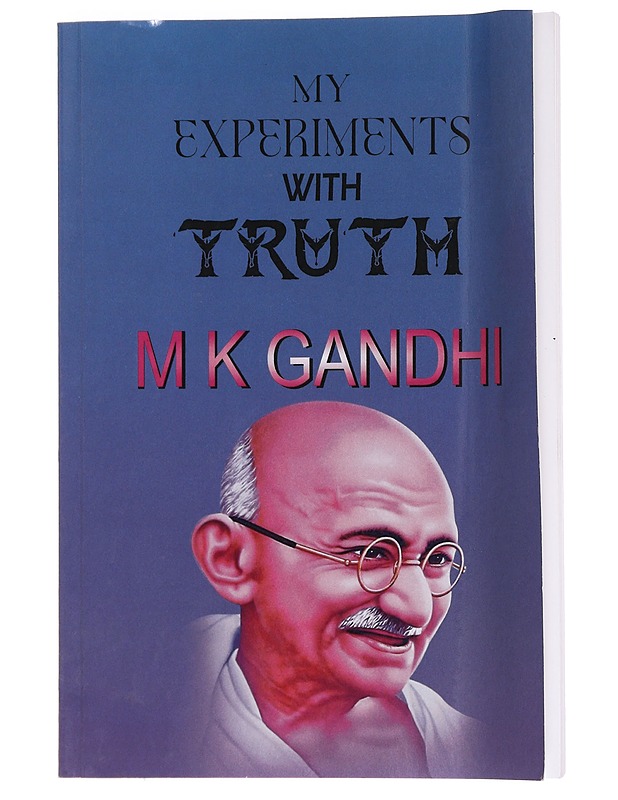 My experiments with truth - M. K. Gandhi - Elämäkerrat ja muistelmat - 10105458234 - 0