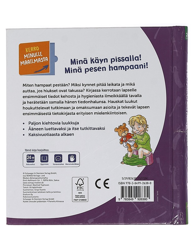 Minä käyn pissalla! Minä pesen hampaani! - Uli Apfelthaler - Lastenkirjat - 10105458281 - 1