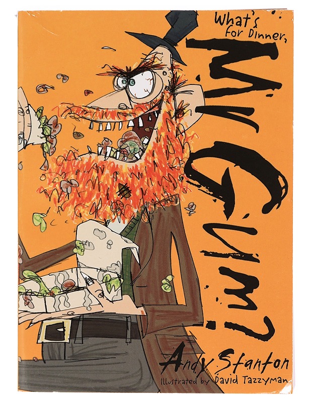 What's for dinner, Mr Gum! - Stanton, Andy - Lastenkirjat - 10105458307 - 0