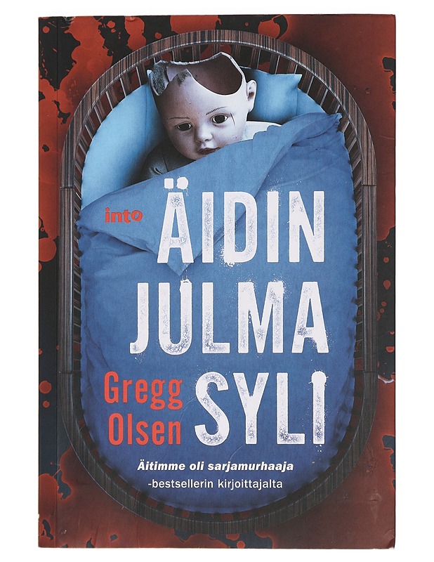Äidin julma syli - Olsen, Gregg - Elämäkerrat ja muistelmat - 10105458333 - 0