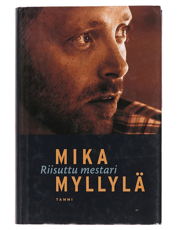 Riisuttu mestari - Mika Myllylä - Elämäkerrat ja muistelmat - 10105458348 - 0