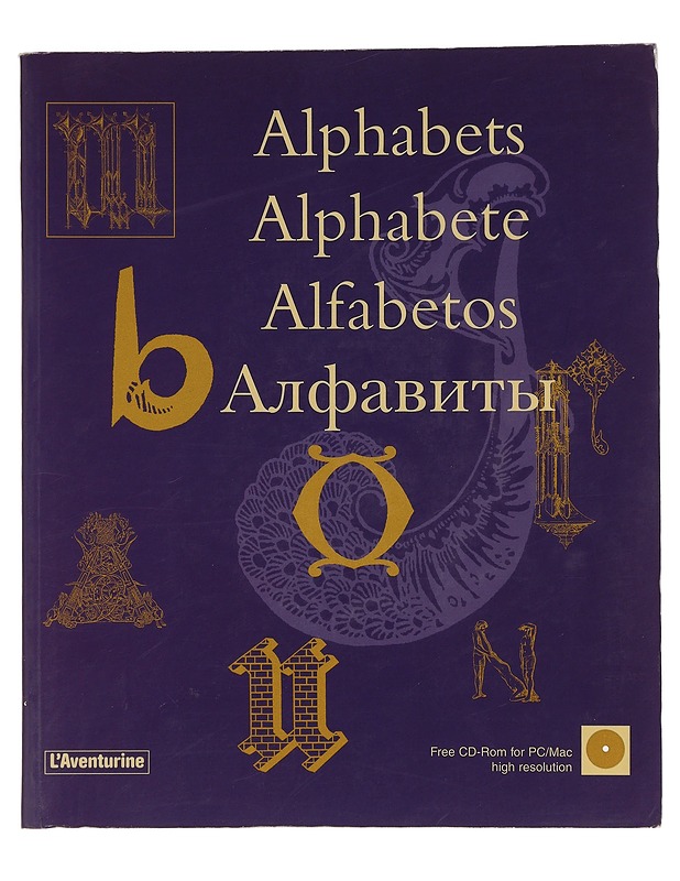 Alphabets = Alphabete = Alfabetos = Alfavity - Schmidt, Clara - Tietokirjat ja oppaat - 10105458374 - 0