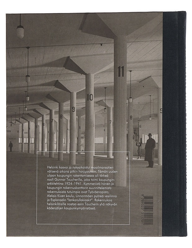 Rakennuksia helsinkiläisille : Gunnar Taucher kaupungin arkkitehtina 1924-1941 - Anne Mäkinen - Historiakirjat - 10105458379 - 1
