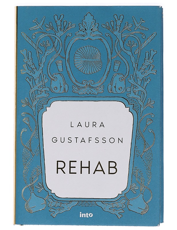 Rehab - Gustafsson, Laura - Romaanit ja novellit - 10105458384 - 0