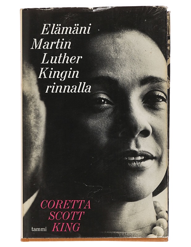 Elämäni Martti luther Kingin rinnalla - Coretta Scott King - Elämäkerrat ja muistelmat - 10105458421 - 0